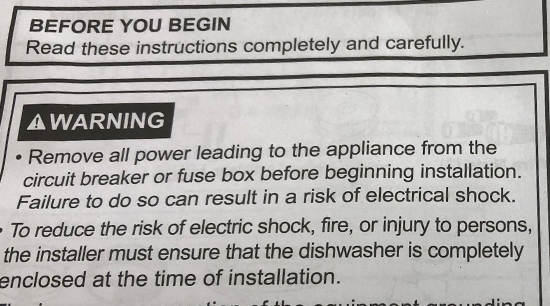 Installing a new dishwasher requires reading the instructions
